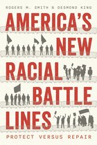 Chicago Studies in American Politics - America’s New Racial Battle Lines
