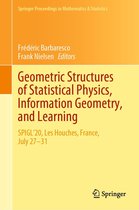 Springer Proceedings in Mathematics & Statistics 361 - Geometric Structures of Statistical Physics, Information Geometry, and Learning