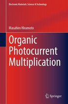 Electronic Materials: Science & Technology - Organic Photocurrent Multiplication