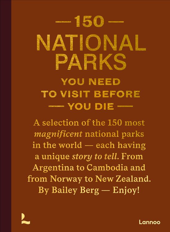 150 - 150 National Parks You Need to Visit Before You Die - cover