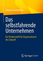 Das selbstfahrende Unternehmen