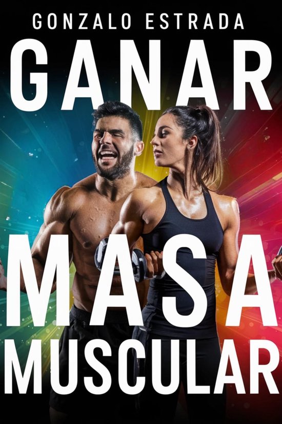 Ganar Masa Muscular - cover