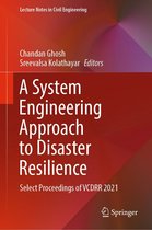 Lecture Notes in Civil Engineering 205 - A System Engineering Approach to Disaster Resilience