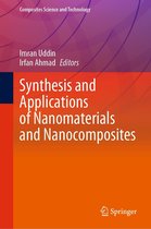 Composites Science and Technology - Synthesis and Applications of Nanomaterials and Nanocomposites