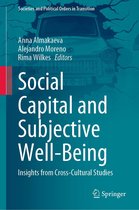Societies and Political Orders in Transition - Social Capital and Subjective Well-Being