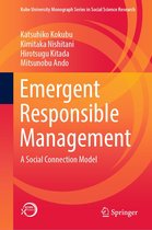 Kobe University Monograph Series in Social Science Research - Emergent Responsible Management