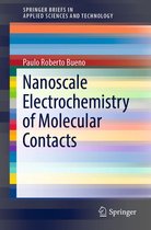 SpringerBriefs in Applied Sciences and Technology - Nanoscale Electrochemistry of Molecular Contacts