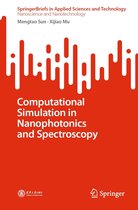 SpringerBriefs in Applied Sciences and Technology - Computational Simulation in Nanophotonics and Spectroscopy