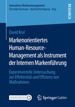Innovatives Markenmanagement- Markenorientiertes Human-Resource-Management als Instrument der Internen Markenführung