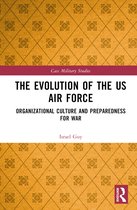 Cass Military Studies-The Evolution of the US Air Force
