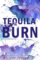 The Tequila Duet 2 - Tequila Burn