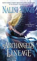 A Guild Hunter Novel- Archangel's Lineage