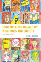 Critical Issues in Disabilities and Education- Contemplating Dis/Ability in Schools and Society