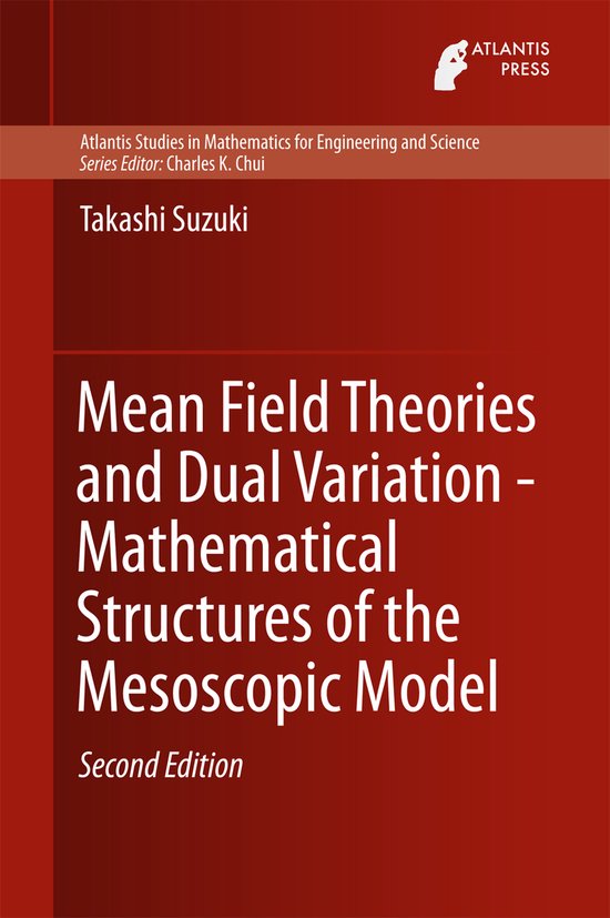 Mean Field Theories and Dual Variation Mathematical Structur ... - cover