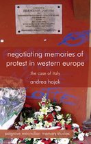 Negotiating Memories Of Protest In Western Europe