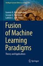Intelligent Systems Reference Library- Fusion of Machine Learning Paradigms