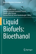 Biofuel and Biorefinery Technologies- Liquid Biofuels: Bioethanol