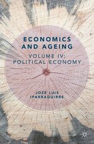 Economics and Ageing: Volume IV: Political Economy