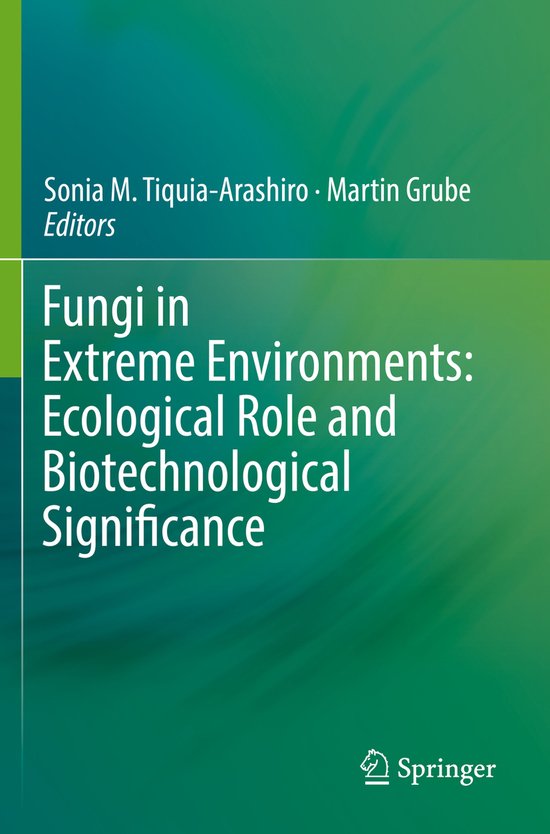 Fungi in Extreme Environments Ecological Role and Biotechnol ... - cover