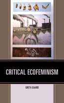 Ecocritical Theory and Practice- Critical Ecofeminism