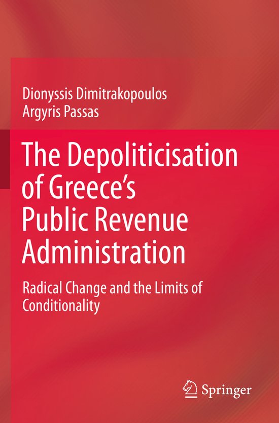 The Depoliticisation of Greece s Public Revenue Administrati ... - cover