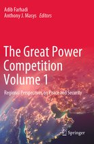 The Great Power Competition Volume 1