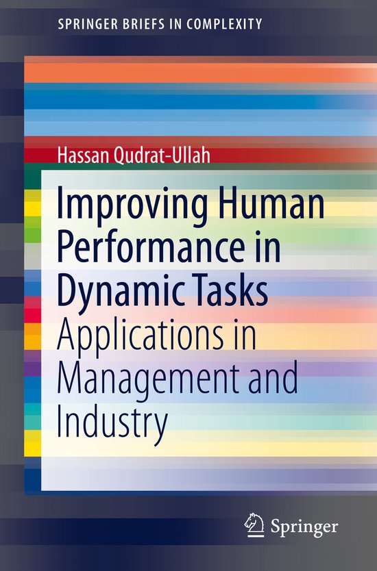Improving Human Performance in Dynamic Tasks - cover