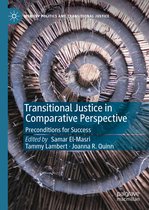 Memory Politics and Transitional Justice- Transitional Justice in Comparative Perspective