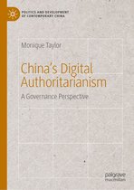 Politics and Development of Contemporary China - China’s Digital Authoritarianism