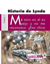 Odio El Rosa - Odio el Rosa 2 Historia de Lynda