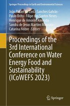 Springer Proceedings in Earth and Environmental Sciences - Proceedings of the 3rd International Conference on Water Energy Food and Sustainability (ICoWEFS 2023)