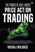 The Power of Rule-Based Price Action Trading