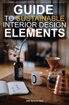 Guide To Sustainable Interior Design Elements