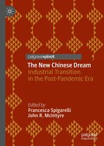 Palgrave Studies of Internationalization in Emerging Markets - The New Chinese Dream