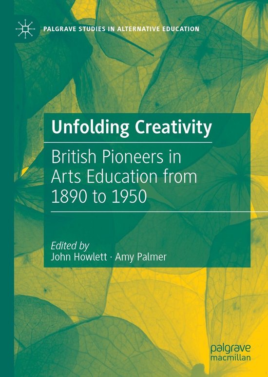 Palgrave Studies in Alternative Education - Unfolding Creati ... - cover