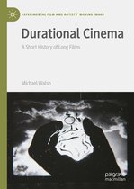 Experimental Film and Artists’ Moving Image - Durational Cinema