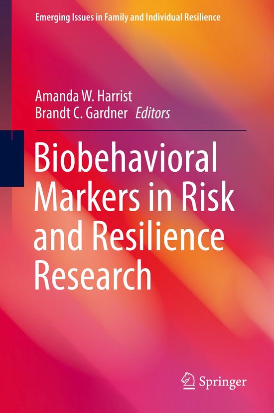 Foto: Emerging issues in family and individual resilience biobehavioral markers in risk and resilience research