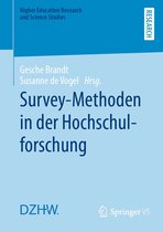Higher Education Research and Science Studies - Survey-Methoden in der Hochschulforschung