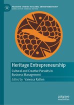 Palgrave Studies in Global Entrepreneurship - Heritage Entrepreneurship