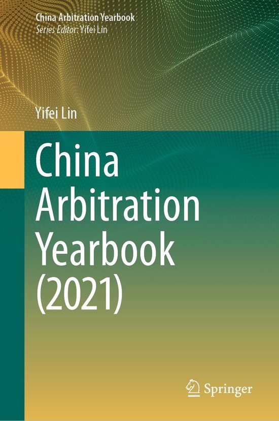 China Arbitration Yearbook - China Arbitration Yearbook (202 ... - cover