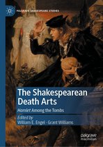 Palgrave Shakespeare Studies - The Shakespearean Death Arts