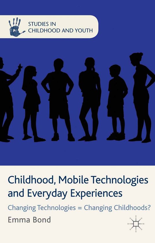 Studies in Childhood and Youth - Childhood, Mobile Technolog ... - cover