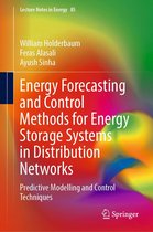 Lecture Notes in Energy 85 - Energy Forecasting and Control Methods for Energy Storage Systems in Distribution Networks