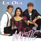 Mystic - La Ola