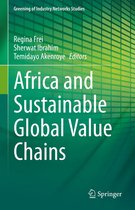 Greening of Industry Networks Studies 9 - Africa and Sustainable Global Value Chains