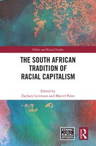 Ethnic and Racial Studies-The South African Tradition of Racial Capitalism