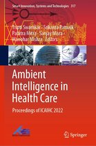Smart Innovation, Systems and Technologies 317 - Ambient Intelligence in Health Care