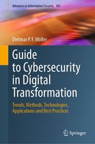 Advances in Information Security 103 - Guide to Cybersecurity in Digital Transformation
