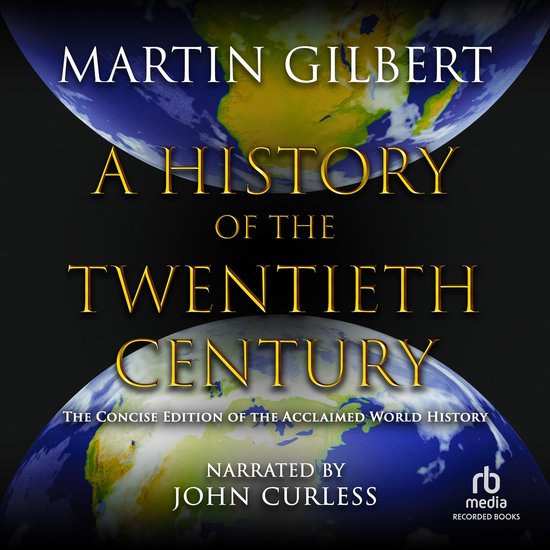 A History of the Twentieth Century - cover