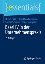essentials - Basel IV in der Unternehmenspraxis